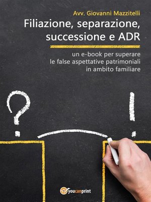cover image of Filiazione, separazione, successione e ADR